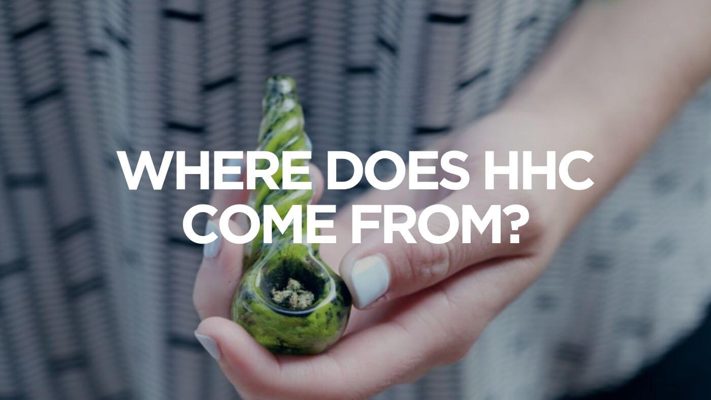 Where Does HHC Come From | IndaCloud
