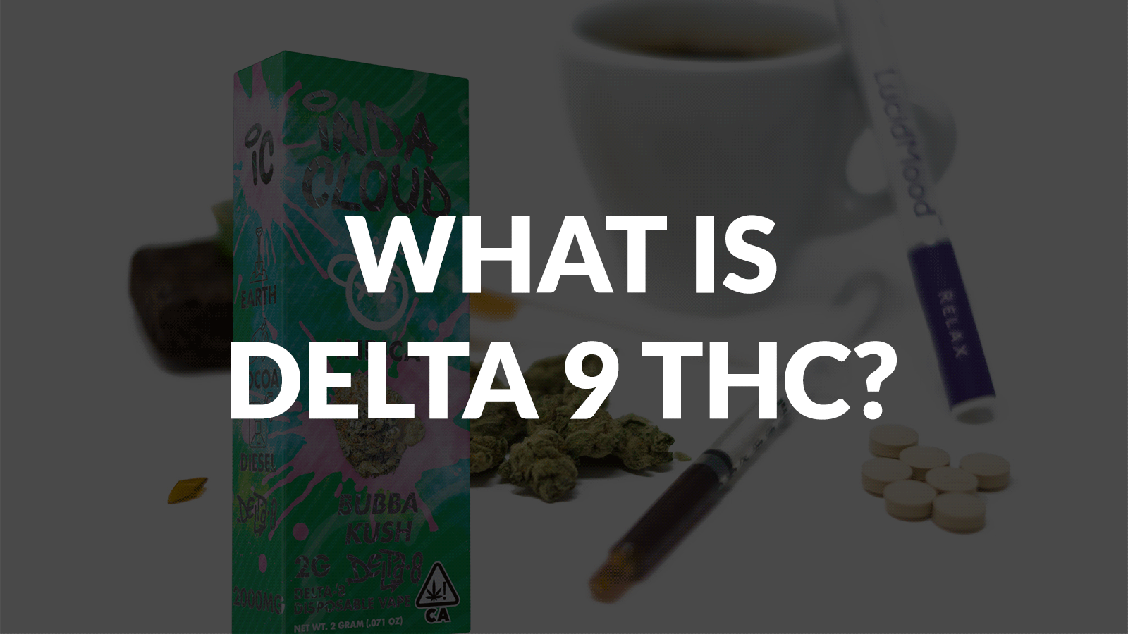 What Is Delta 9 Thc? 4 What Is Delta 9 Thc?