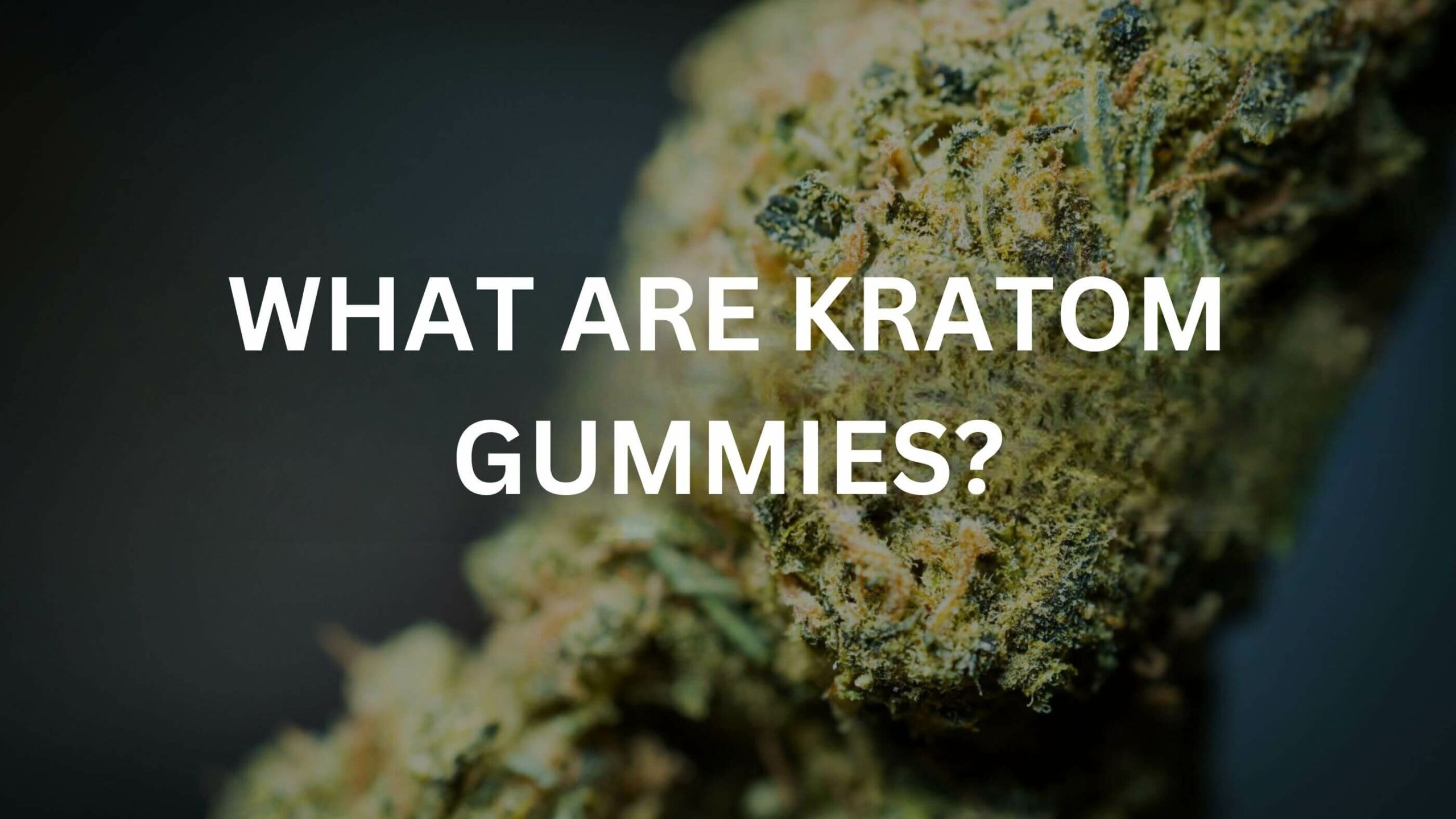 kratom gummies