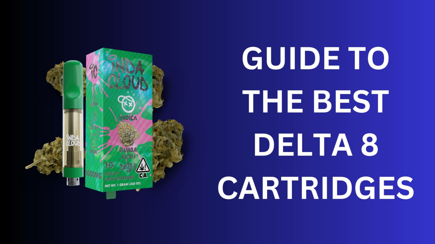 Your Guide To The Best Delta 8 Cartridges: How Many Hits To Get High? 3 Best Delta 8 Cartridges